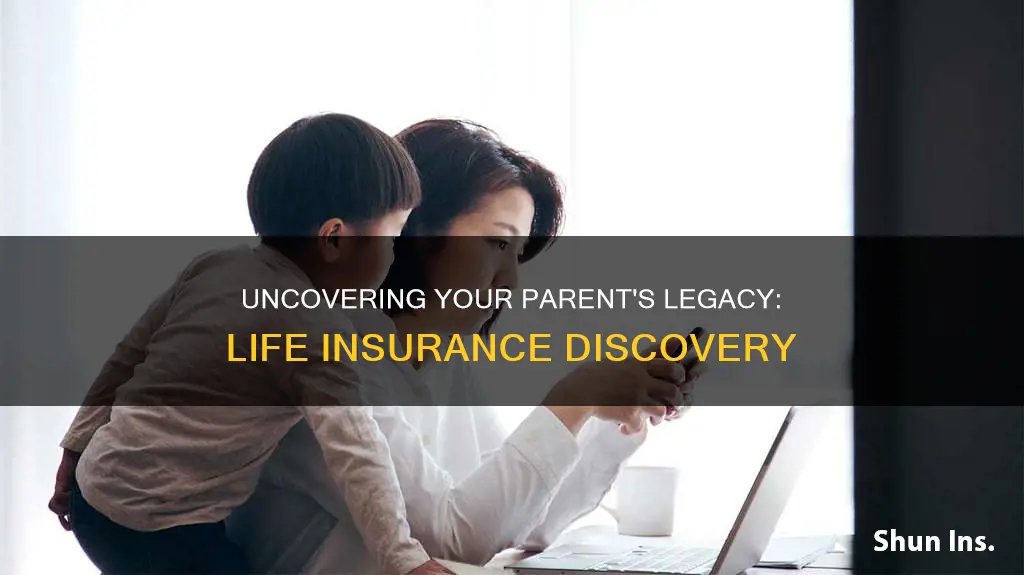 how do you know if your parent had life insurance