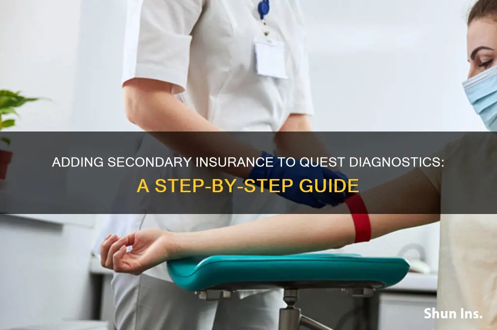 how do you put a secondary insurance on quest diagnostics