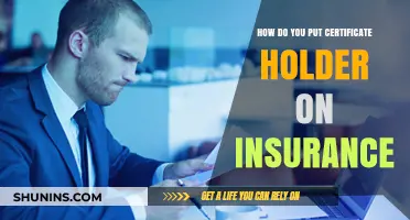 How to Add a Certificate Holder to Your Insurance Policy
