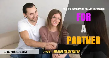 Reporting Health Insurance for Your Partner: A Step-by-Step Guide