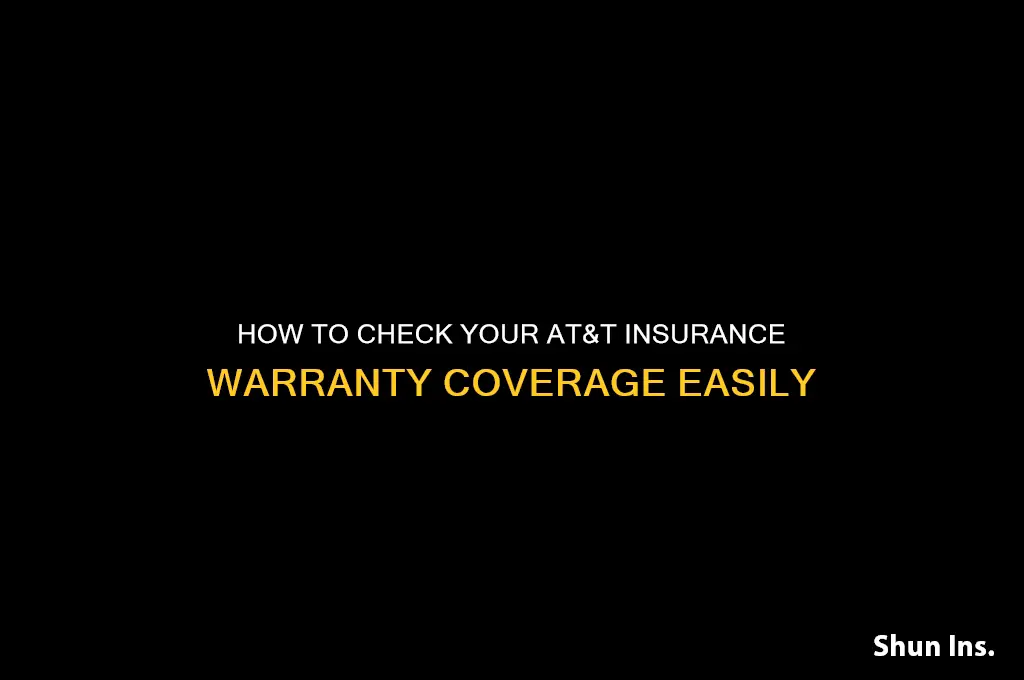 how do you see if you have insurance warranty at&t