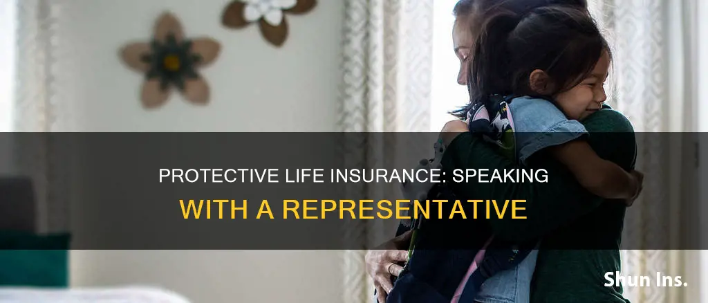 how do you speak with someone at protective life insurance