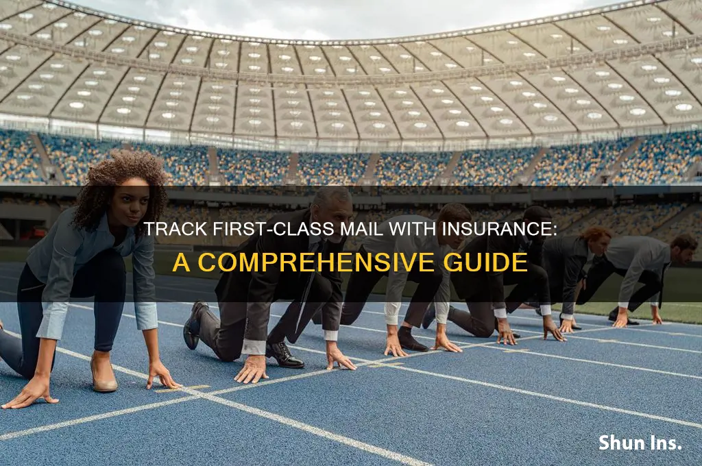 how do you track firsty class mail with insurance
