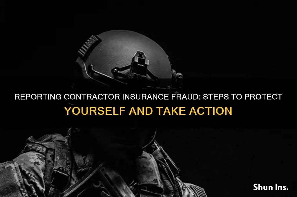 how do you turn in a contractor for insurance fraud