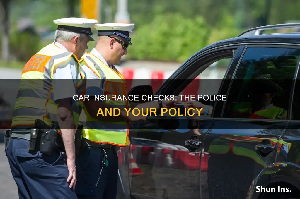 how does a cop know if you have auto insurance