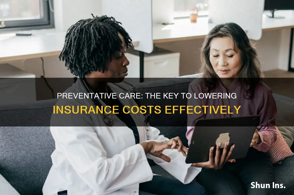 how does a preventative focus make insurance more affordable