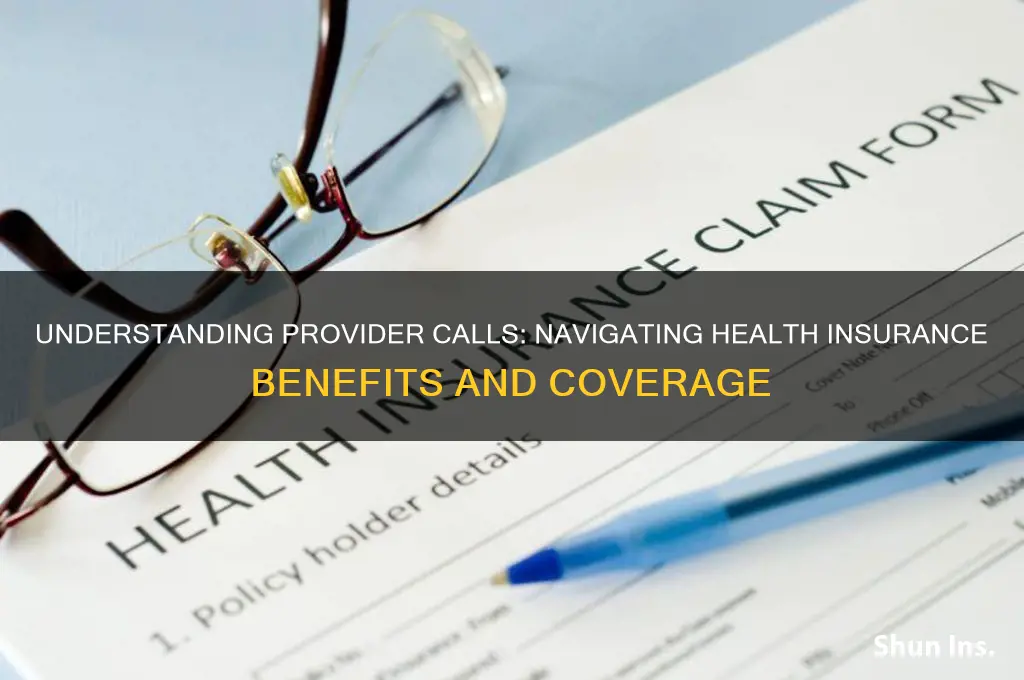 how does a provider call about benefits on health insurance