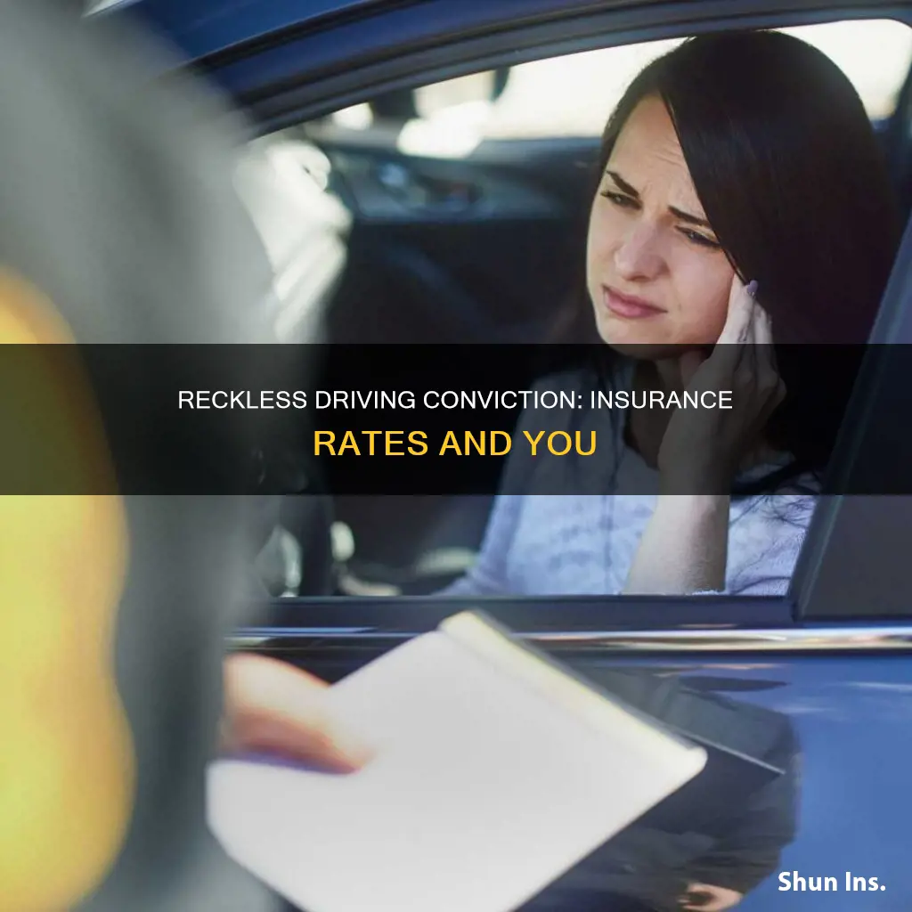 how does a reckless driving conviction affect insurance rates