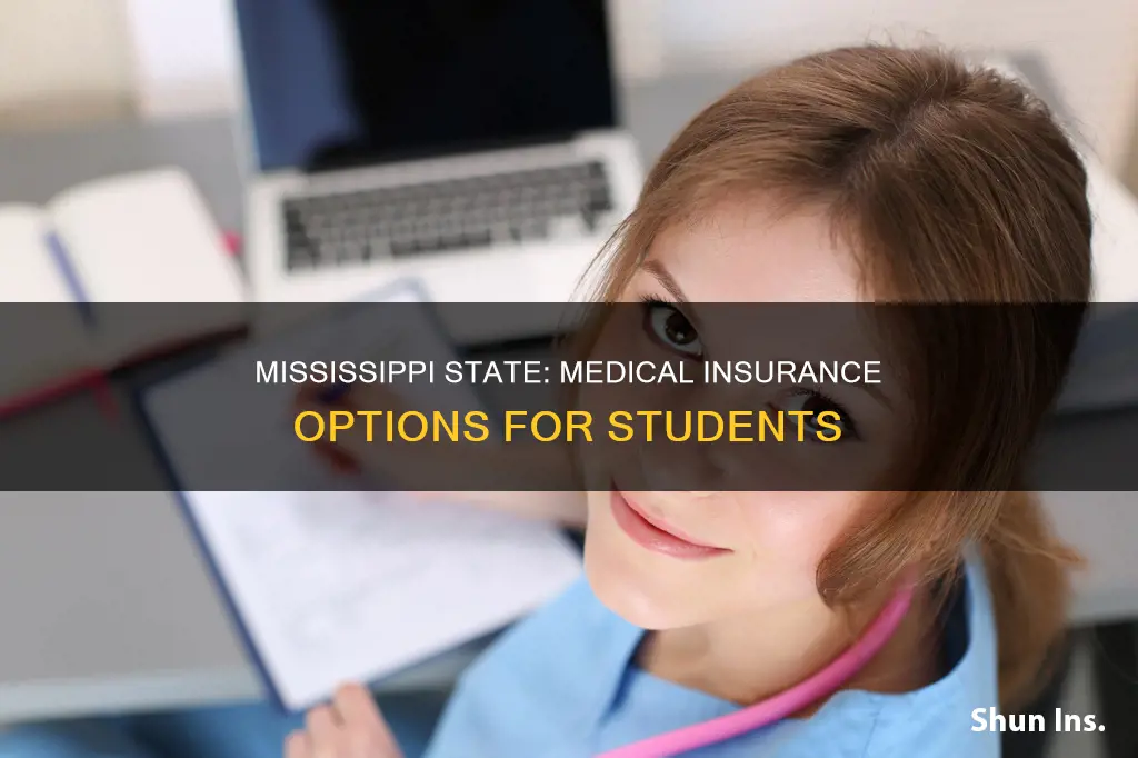 how does a student get medical insurance at mississippi state