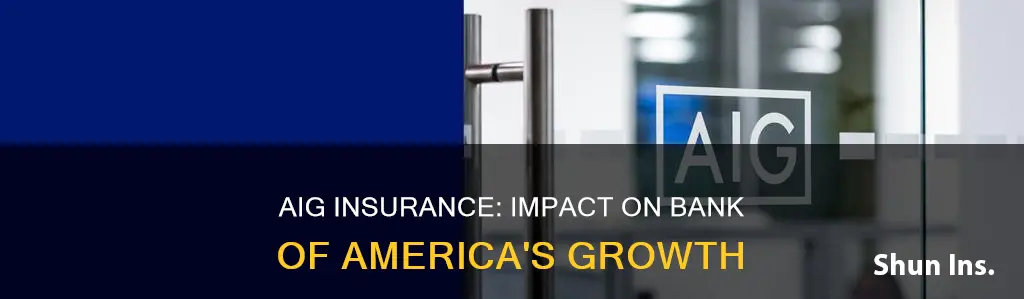 how does aig insurance effect bank of america