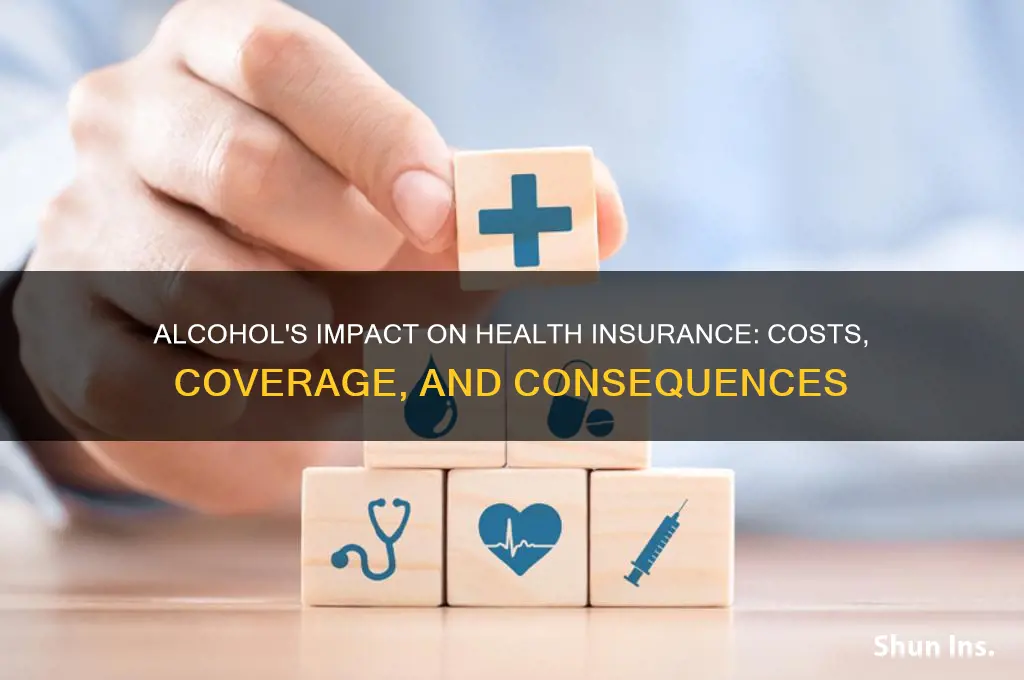 how does alcohol affect health insurance