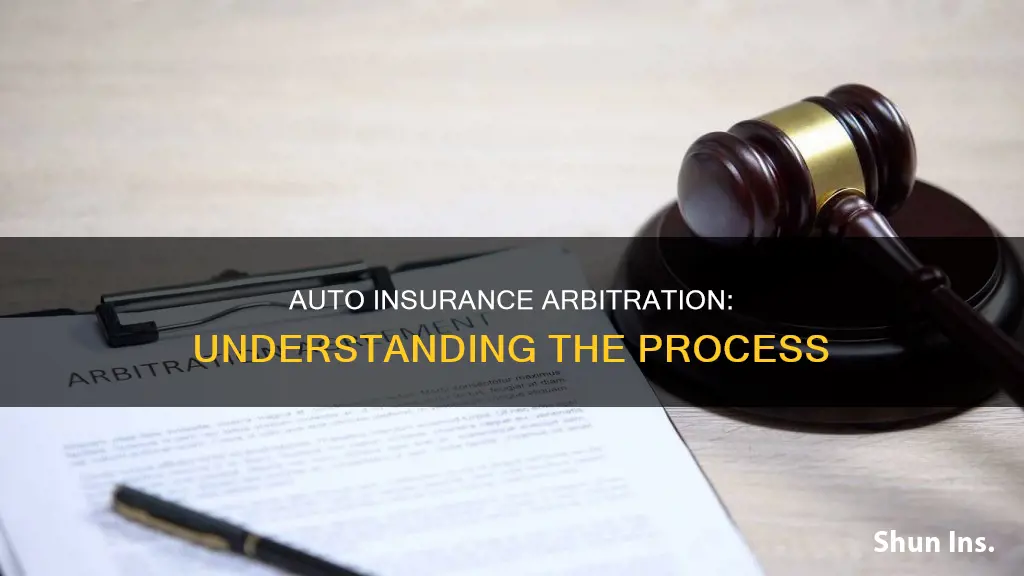 how does auto insurance arbitration work