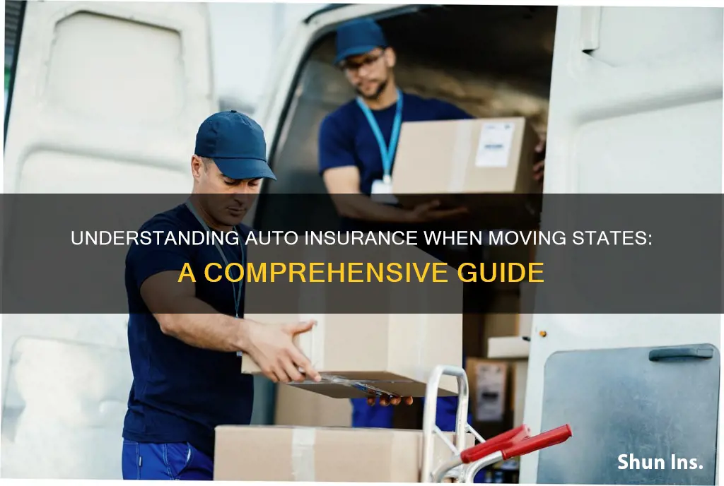 how does auto insurance work when you move states