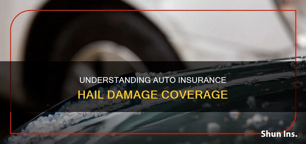 how does auto insurance work woth hail damage