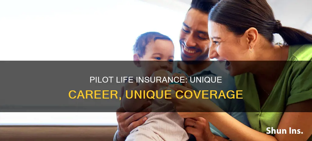 how does being a pilot affect life insurance