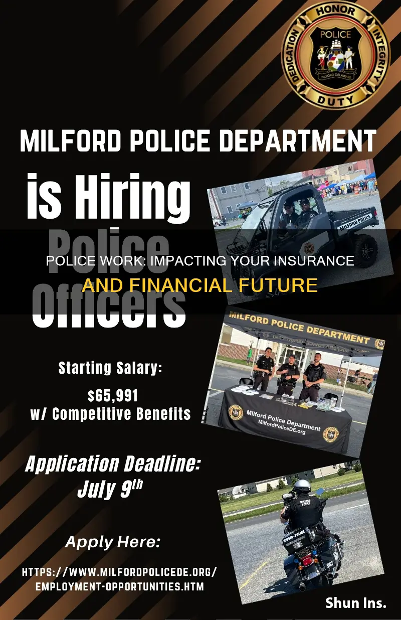how does being a police officer affect your insurance