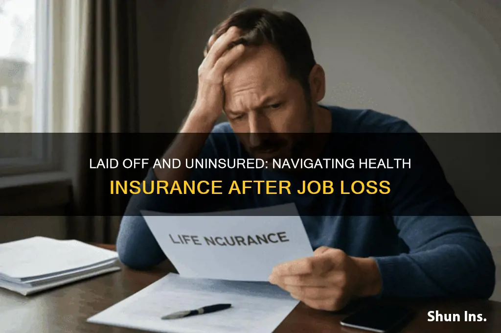 how does being laid off affect my health insurance