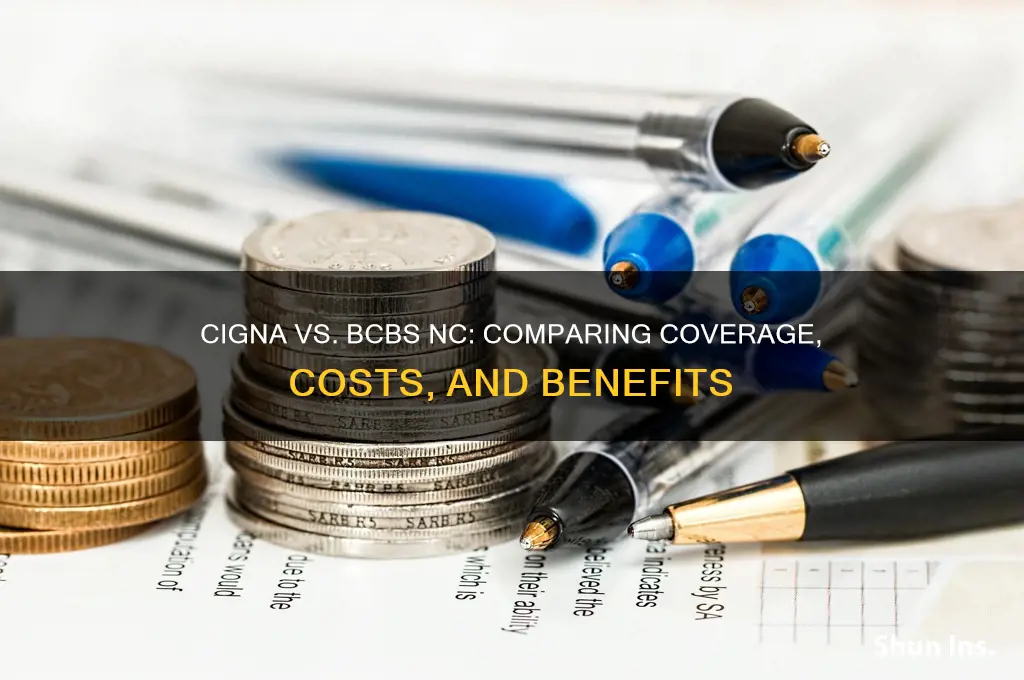 how does cigna insurance compare to bcbs of nc