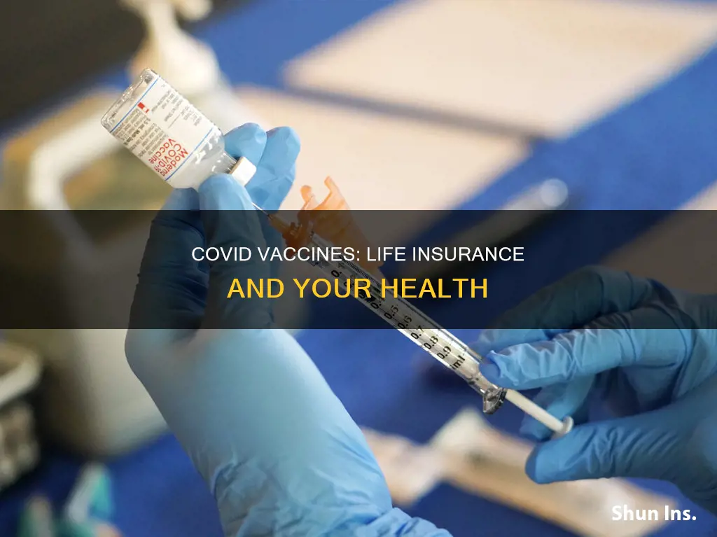 how does covid vaccine affect life insurance