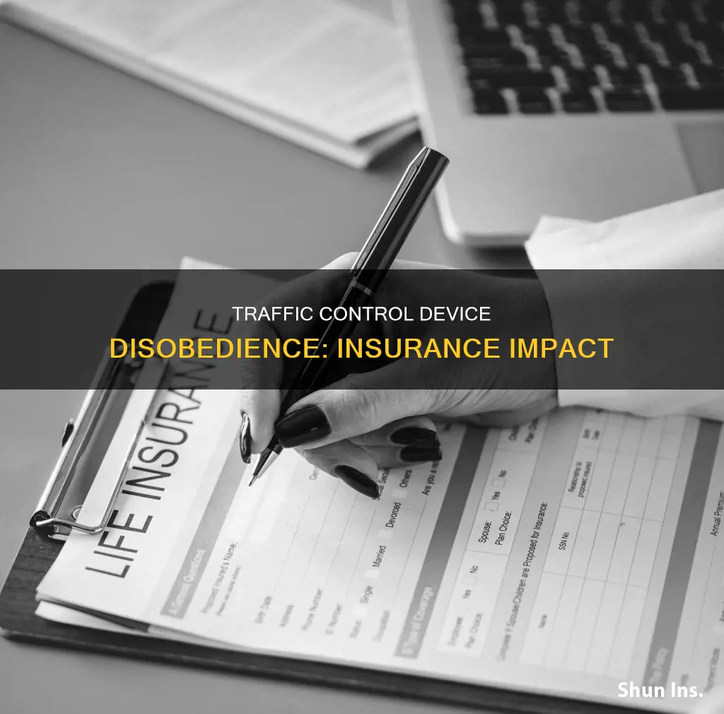 how does failure to obey traffic control device affect insurance