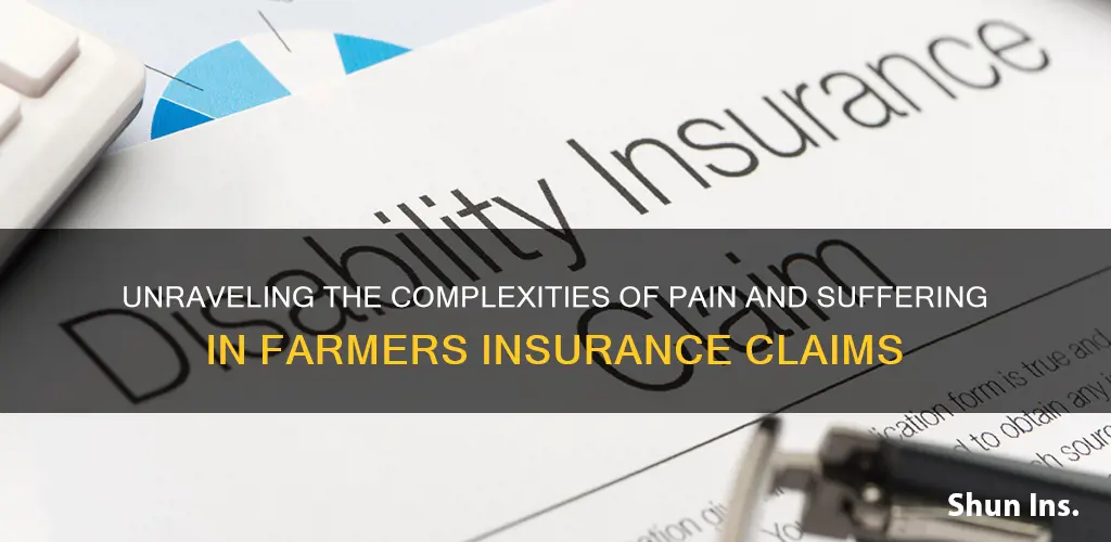 how does farmers insurance calculate pain and suffering