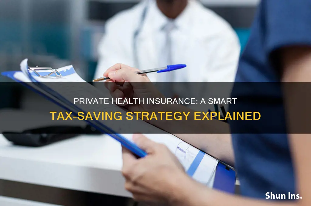 how does having private health insurance reduce tax