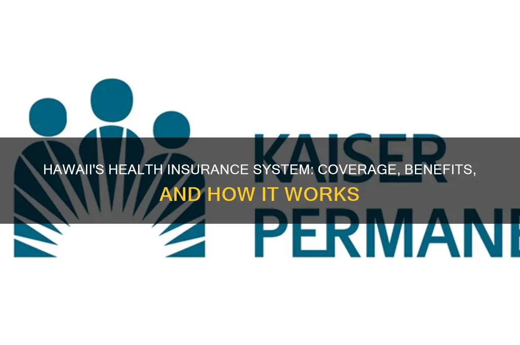 how does hawaii provide health insurance