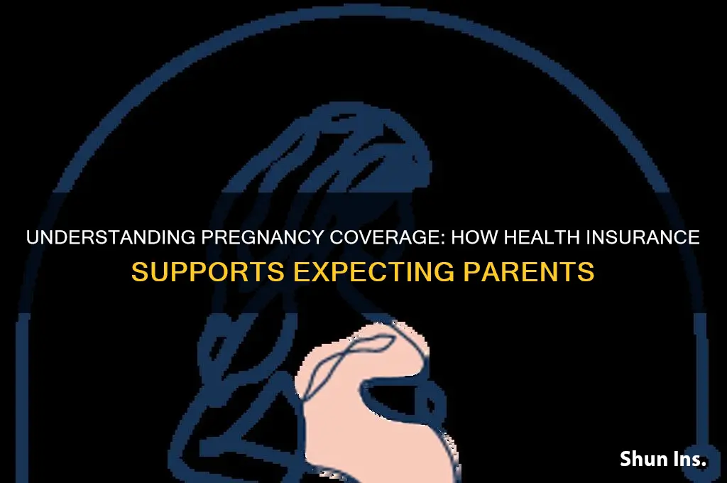 how does health insurance cover pregnacy