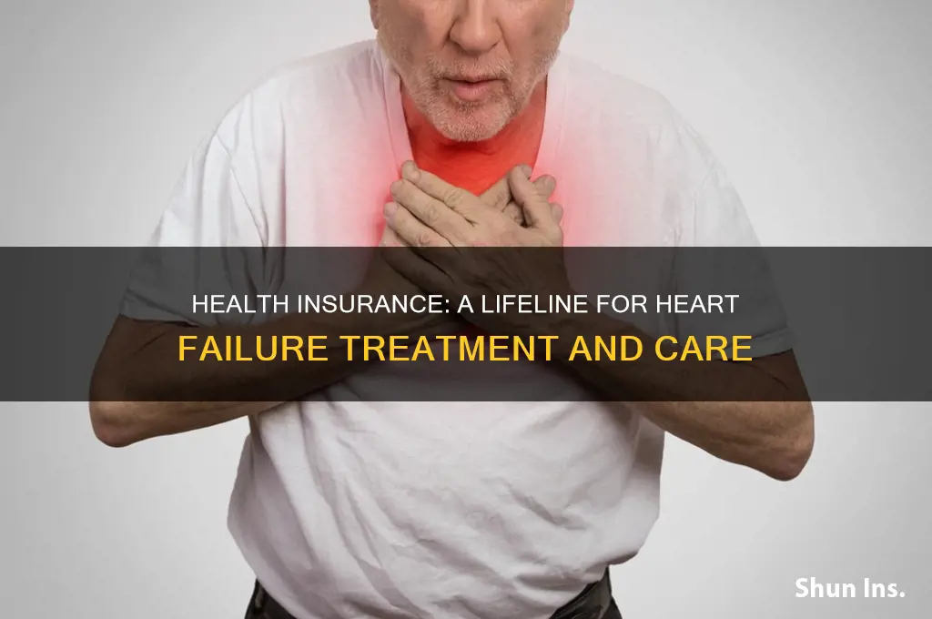 how does health insurance help to treat heart failure