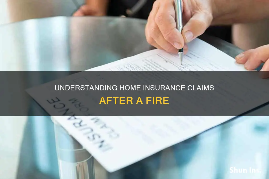 how does homeowners insurance work after a fire