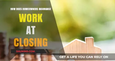 Homeowners Insurance: Closing Process and Protection