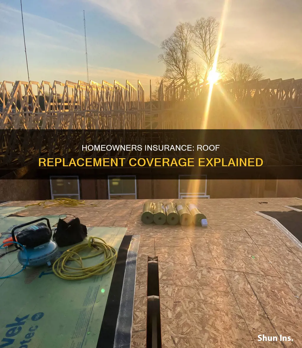 how does homeowners insurance work for roof replacement