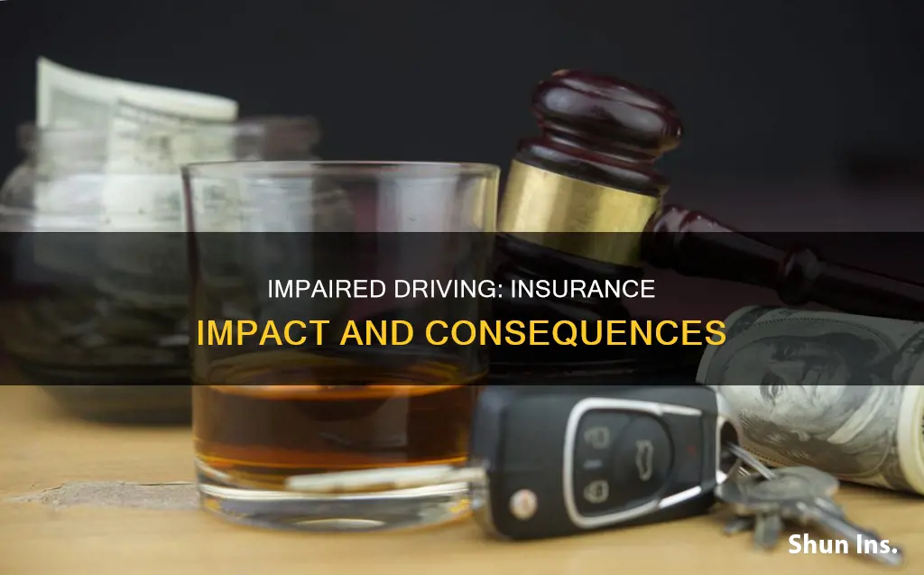how does impaired driving affect insurance