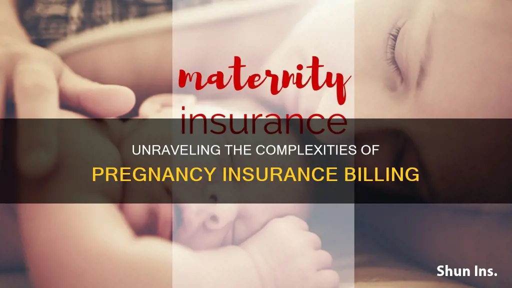 how does insurance bill pregnancy