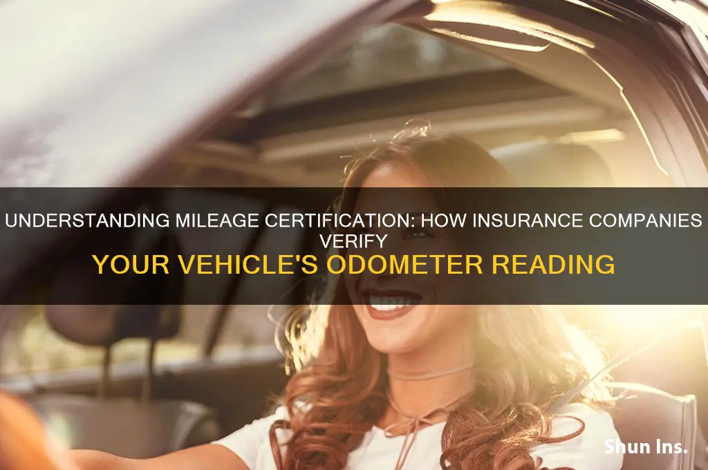 how does insurance certify mileage