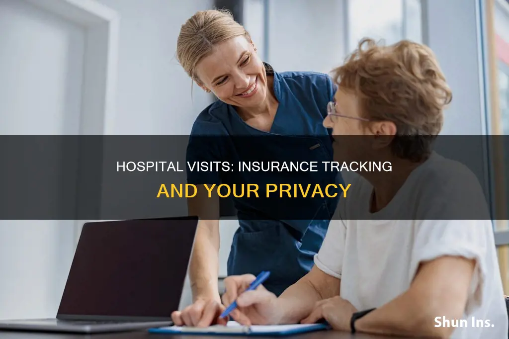 how does insurance know you went to a hos ital