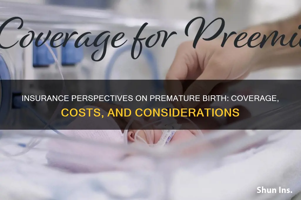 how does insurance view premature birth