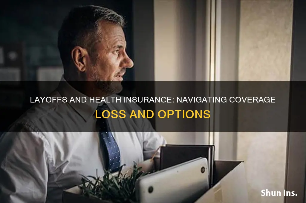 how does layoff affect health insurance
