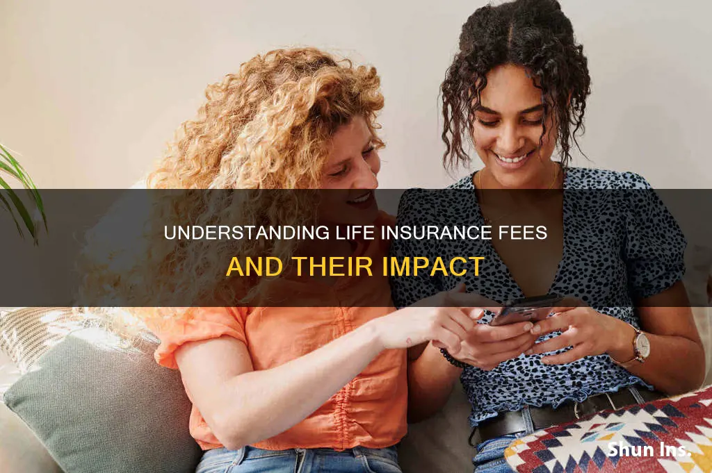 how does life insurance fees