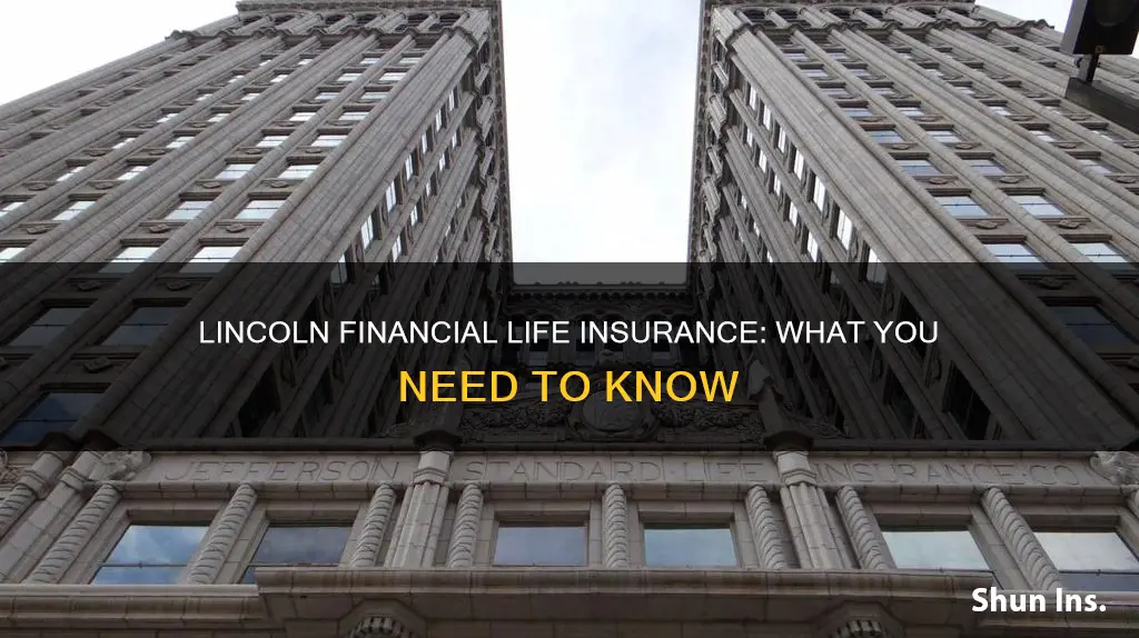 how does lincoln financial life insurance