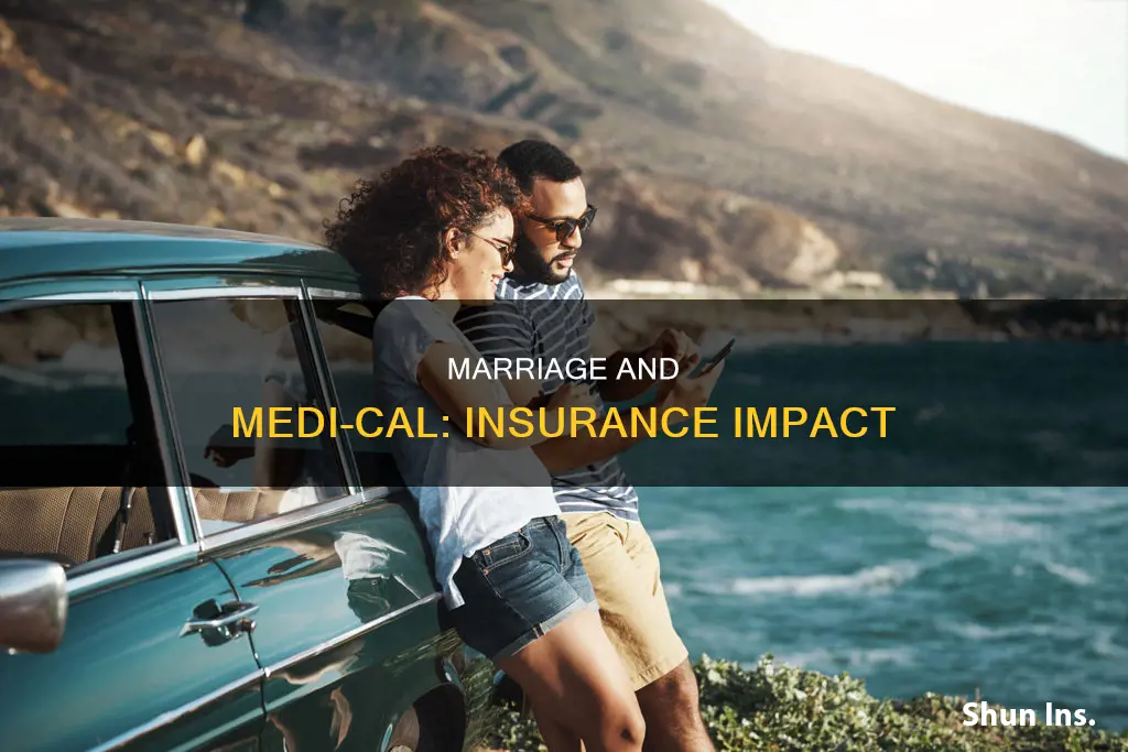 how does marriage affect medi cal insurance