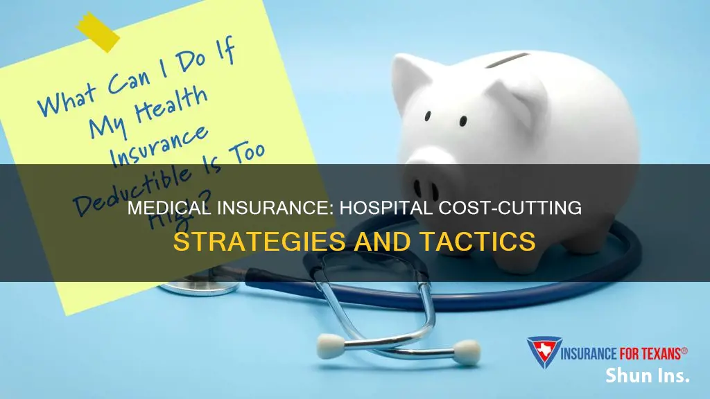 how does medical insurance force deductions on hospital