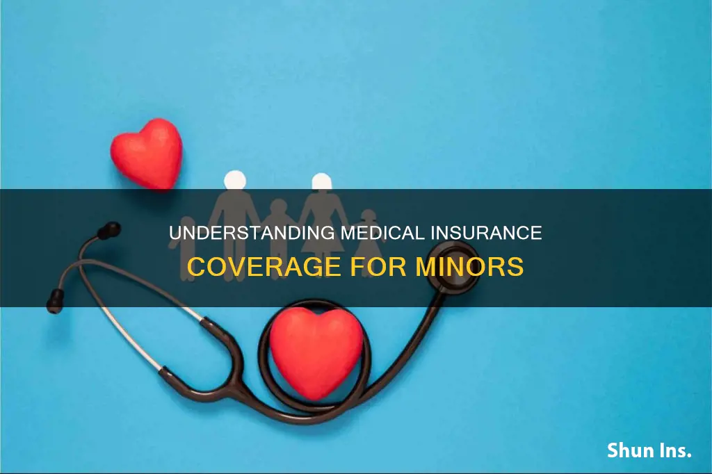 how does medical insurance work for minors