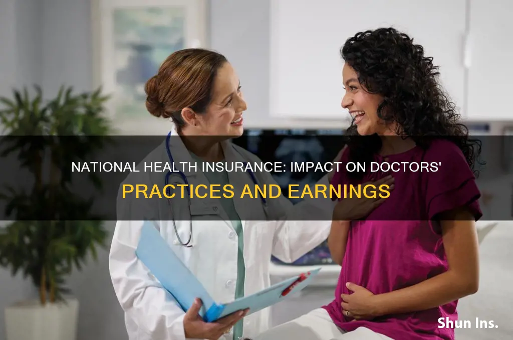 how does national health insurance affect doctors