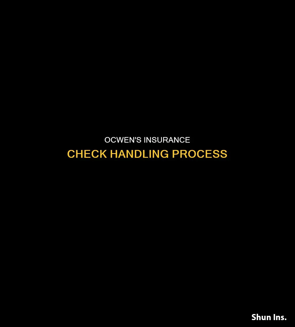 how does ocwen handle insurance checks