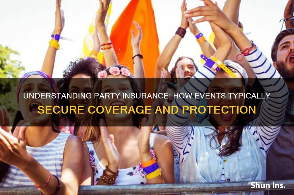 how does parties typically insure