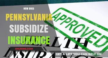 Pennsylvania's Insurance Subsidies: How the State Supports Affordable Coverage