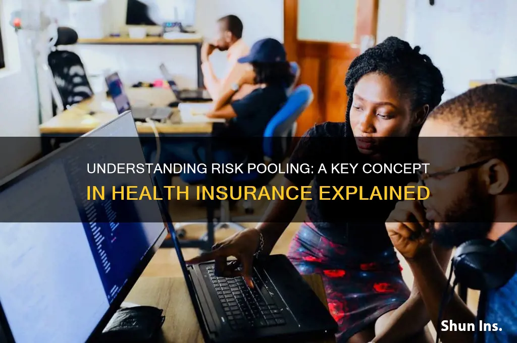 how does risk pooling relate to health insurance