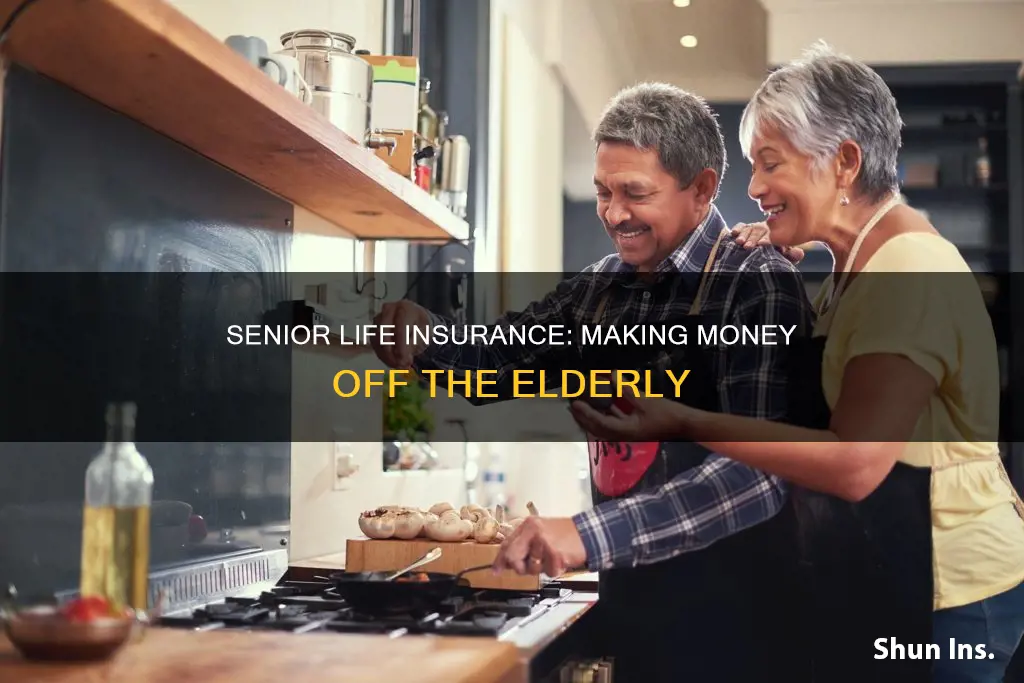 how does senior life insurance make money