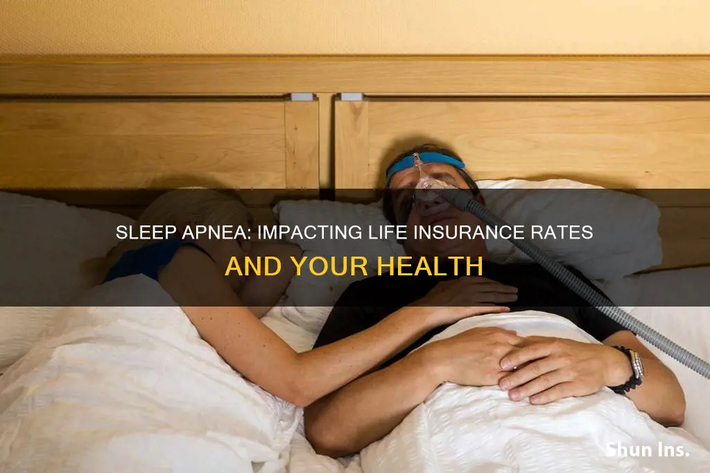 how does sleep apnea affect life insurance